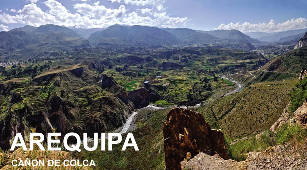 Valle del Colca es una pintoresca región ubicada en la cordillera de los Andes al sur Valle del Colca es una pintoresca región ubicada en la cordillera de los Andes al sur