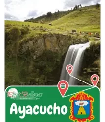 Ayacucho: Historia Viva, Festividades Andinas y Rutas Culturales en el Corazón del Perú