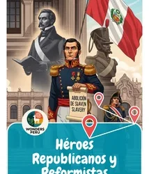Héroes Republicanos y Reformistas (1825–1879)
