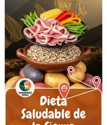 Dieta Saludable de la Sierra Peruana: Superalimentos Andinos y sus Beneficios Nutricionales Dieta Saludable de la Sierra Peruana: Superalimentos Andinos y sus Beneficios Nutricionales